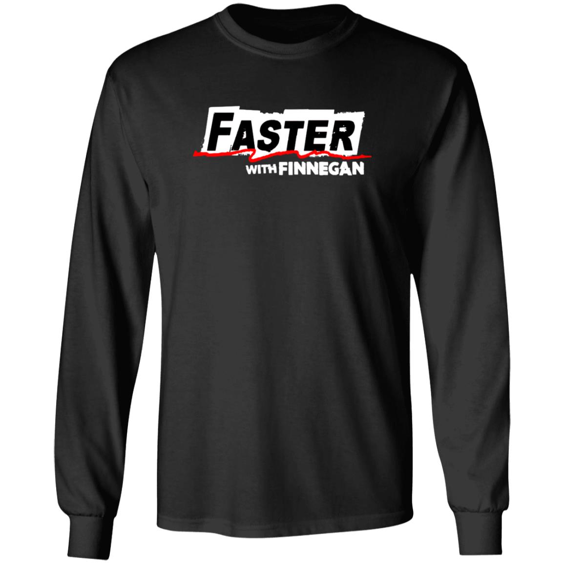 Faster With Finnegan T Shirt Faster With Finnegan T Shirt