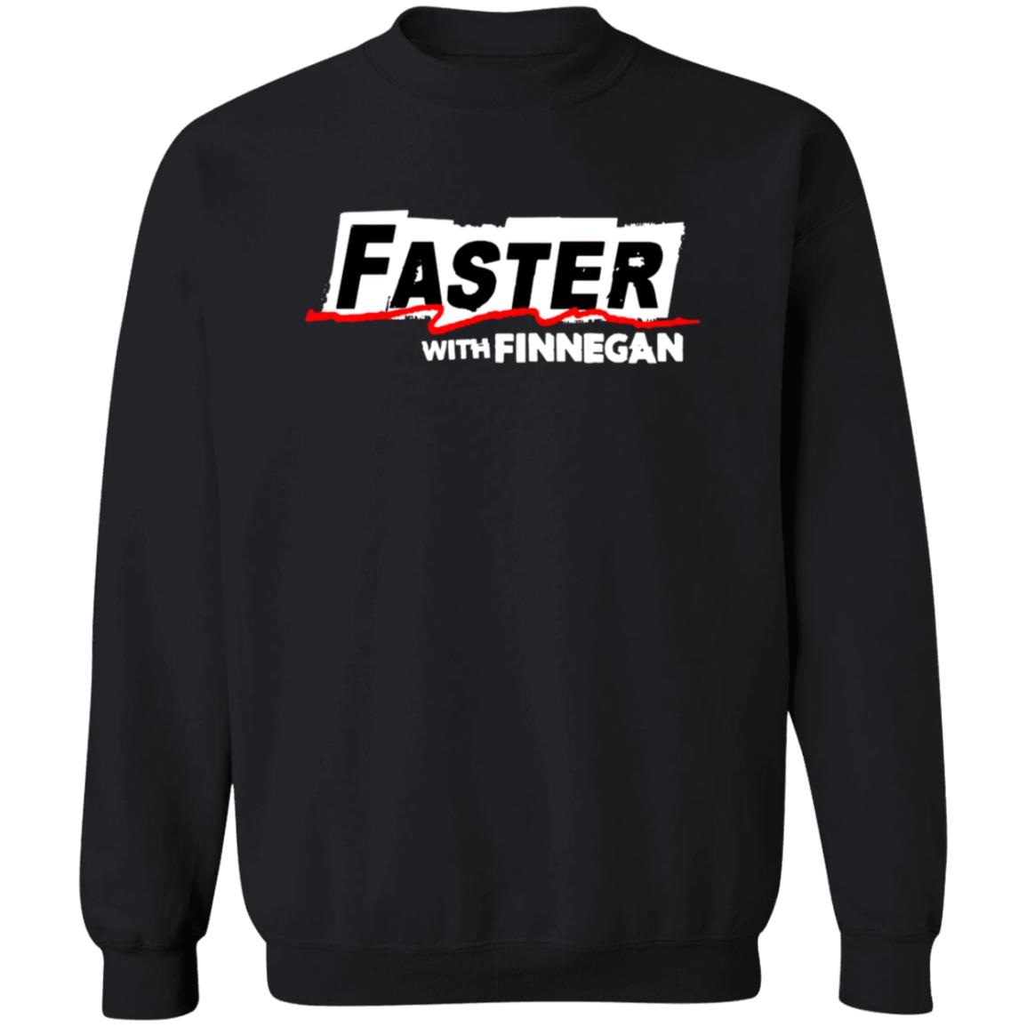 Faster With Finnegan T Shirt Faster With Finnegan T Shirt