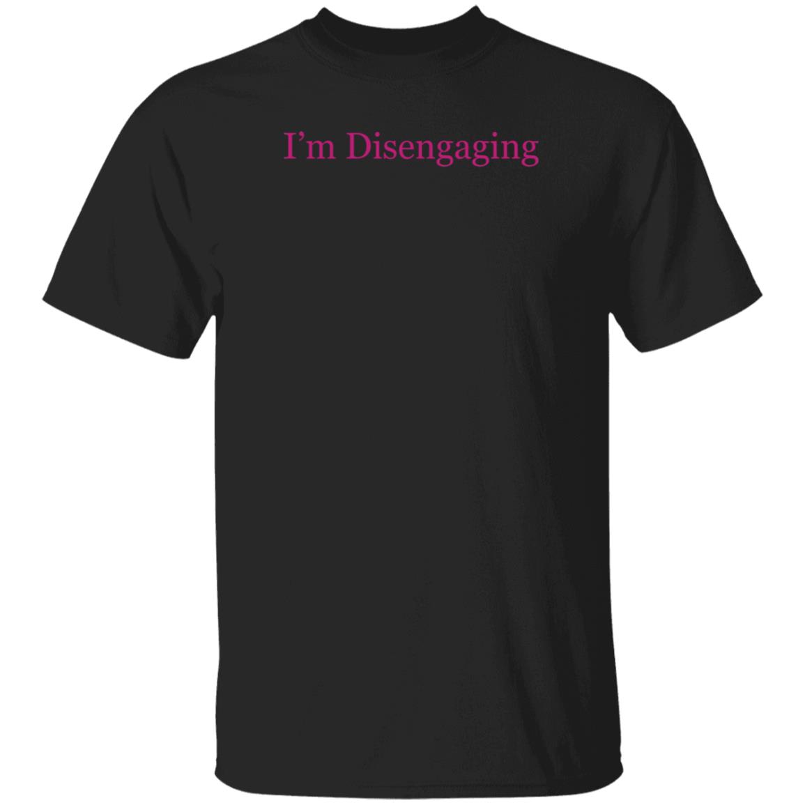 Meredith Marks Merch I'm Disengaging Shirt Meredith Marks Merch I'm Disengaging Shirt