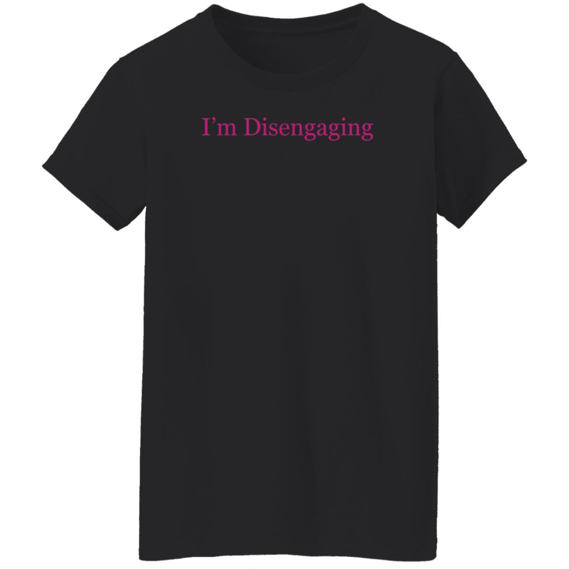 Meredith Marks Merch I'm Disengaging Shirt Meredith Marks Merch I'm Disengaging Shirt