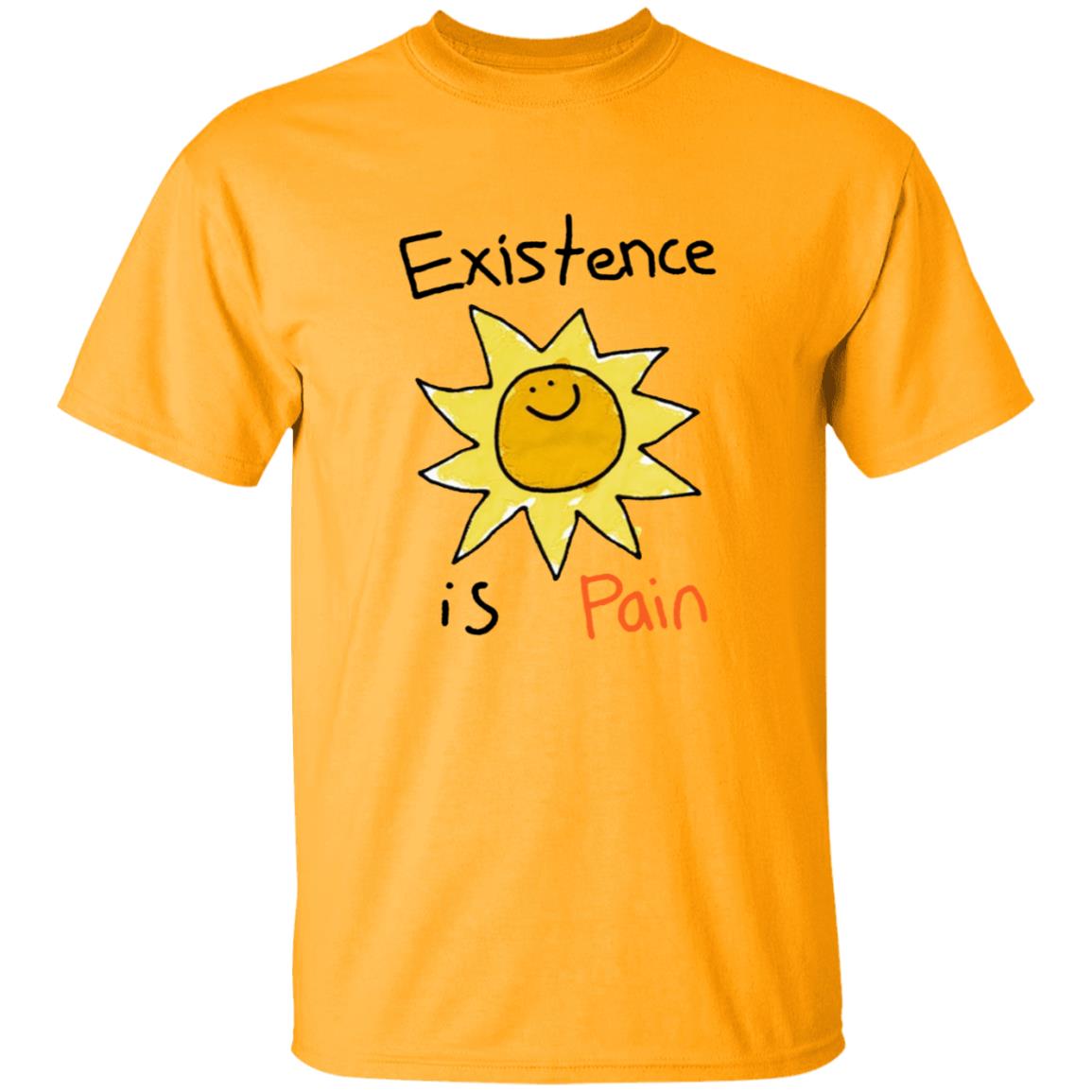 Cool Shirtz Existence Is Pain Shirt Cool Shirtz Existence Is Pain Shirt