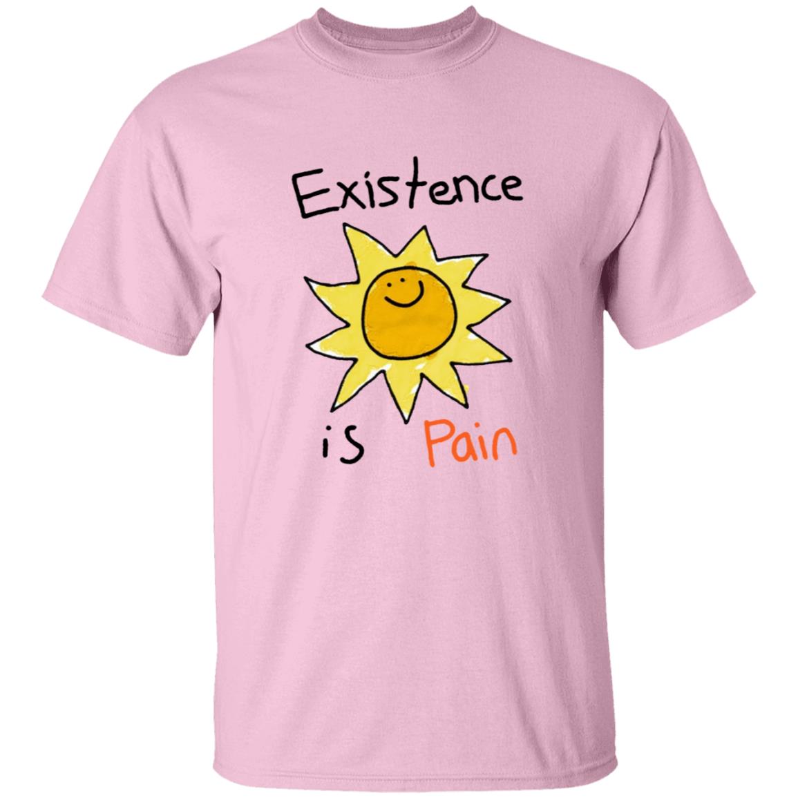Cool Shirtz Existence Is Pain Shirt Cool Shirtz Existence Is Pain Shirt