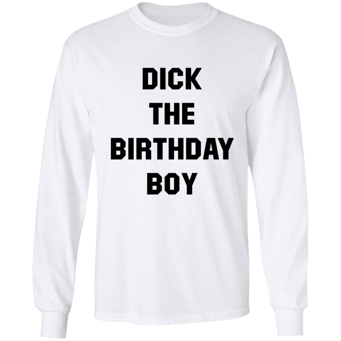 Danny Duncan Merch Dick The Birthday Boy Shirt Danny Duncan Merch Dick The Birthday Boy Shirt