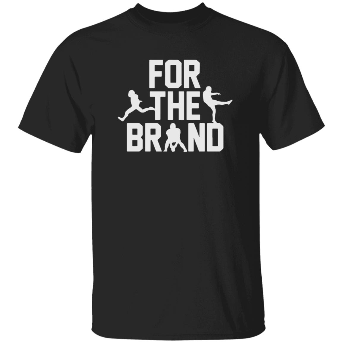 Pat McAfee Show For The Brand T Shirt Evan Fox Pat McAfee Show For The Brand T Shirt Evan Fox