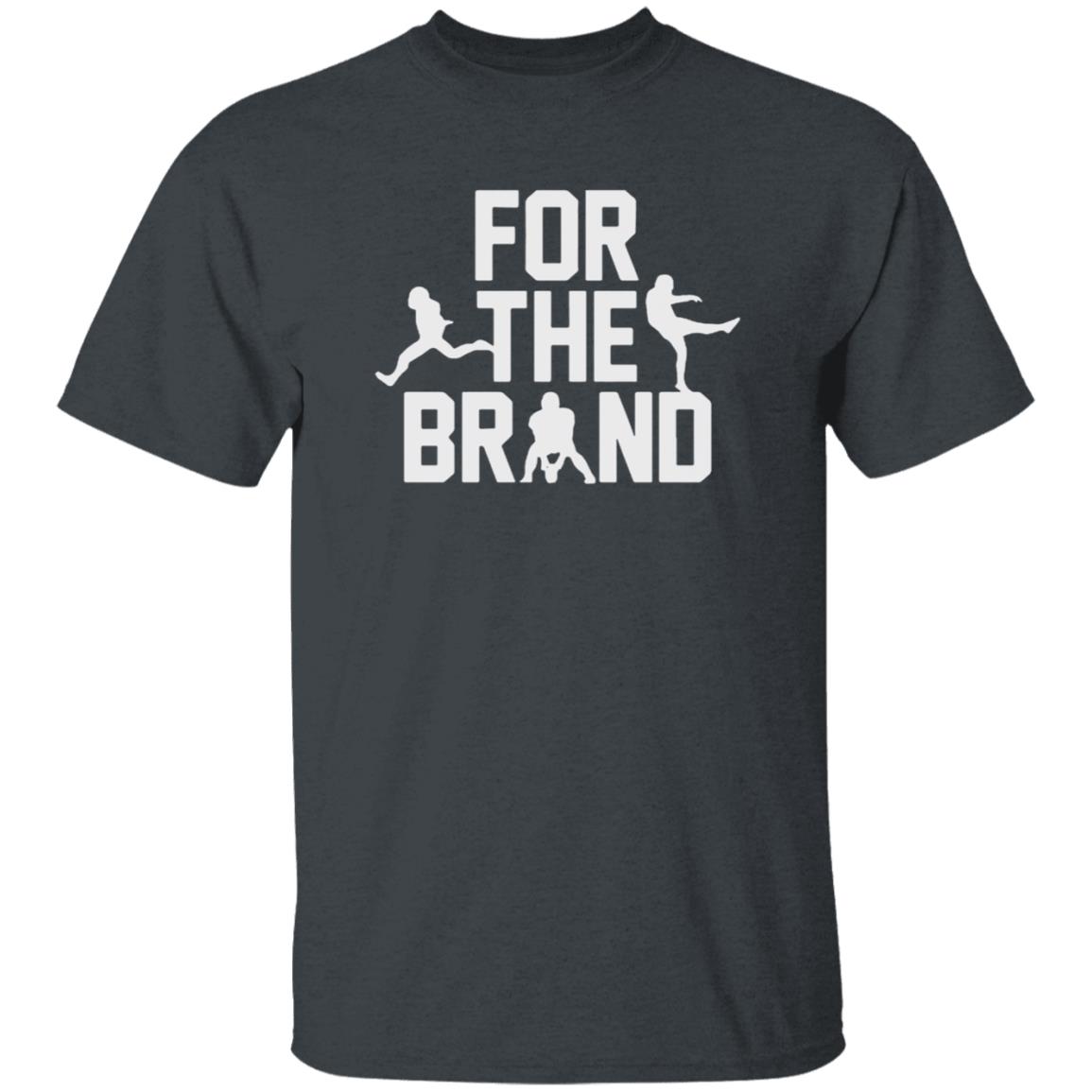 Pat McAfee Show For The Brand T Shirt Evan Fox Pat McAfee Show For The Brand T Shirt Evan Fox