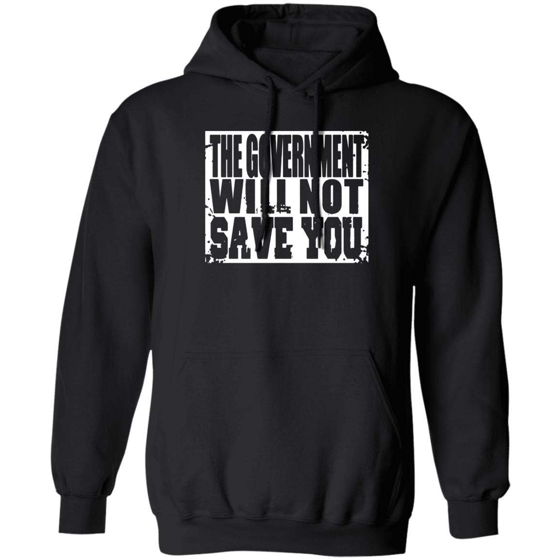 Adam Brimson Designs Merch The Government Will Not Save You T Shirt Adam Brimson Designs Merch The Government Will Not Save You T Shirt