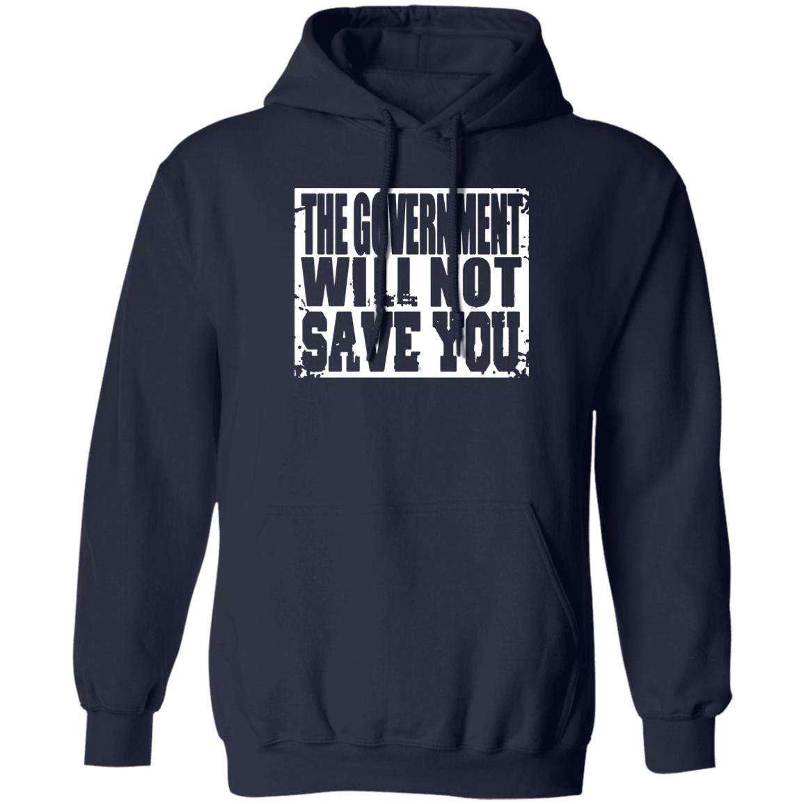 Adam Brimson Designs Merch The Government Will Not Save You T Shirt Adam Brimson Designs Merch The Government Will Not Save You T Shirt