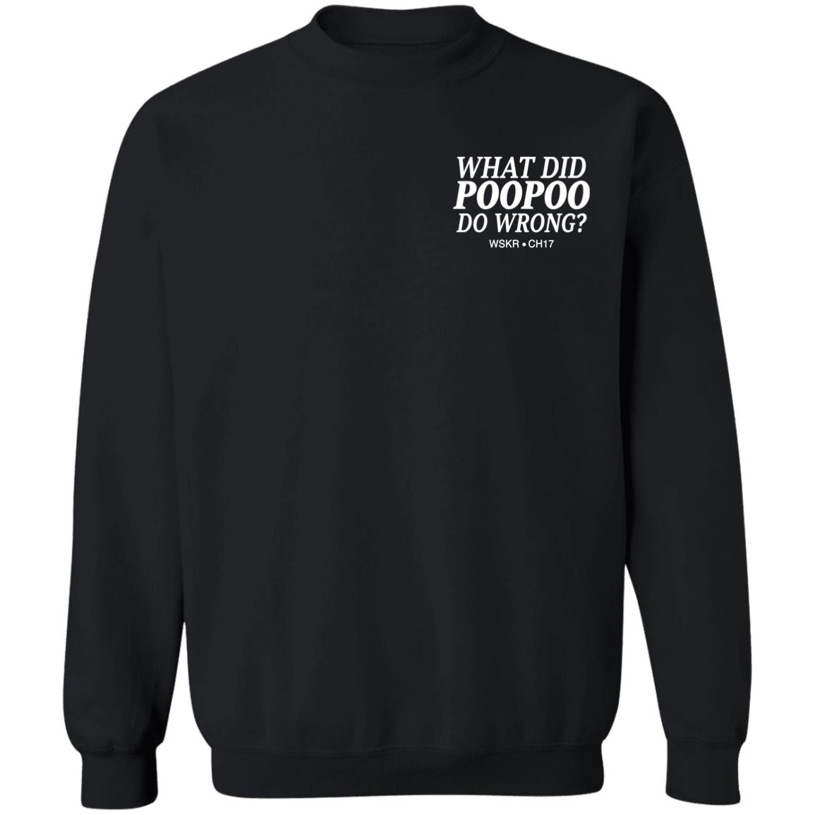 Socpens Merch What Did Poopoo Do Wrong Wskr Ch17 Shirt Scorpy Socpens Merch What Did Poopoo Do Wrong Wskr Ch17 Shirt Scorpy