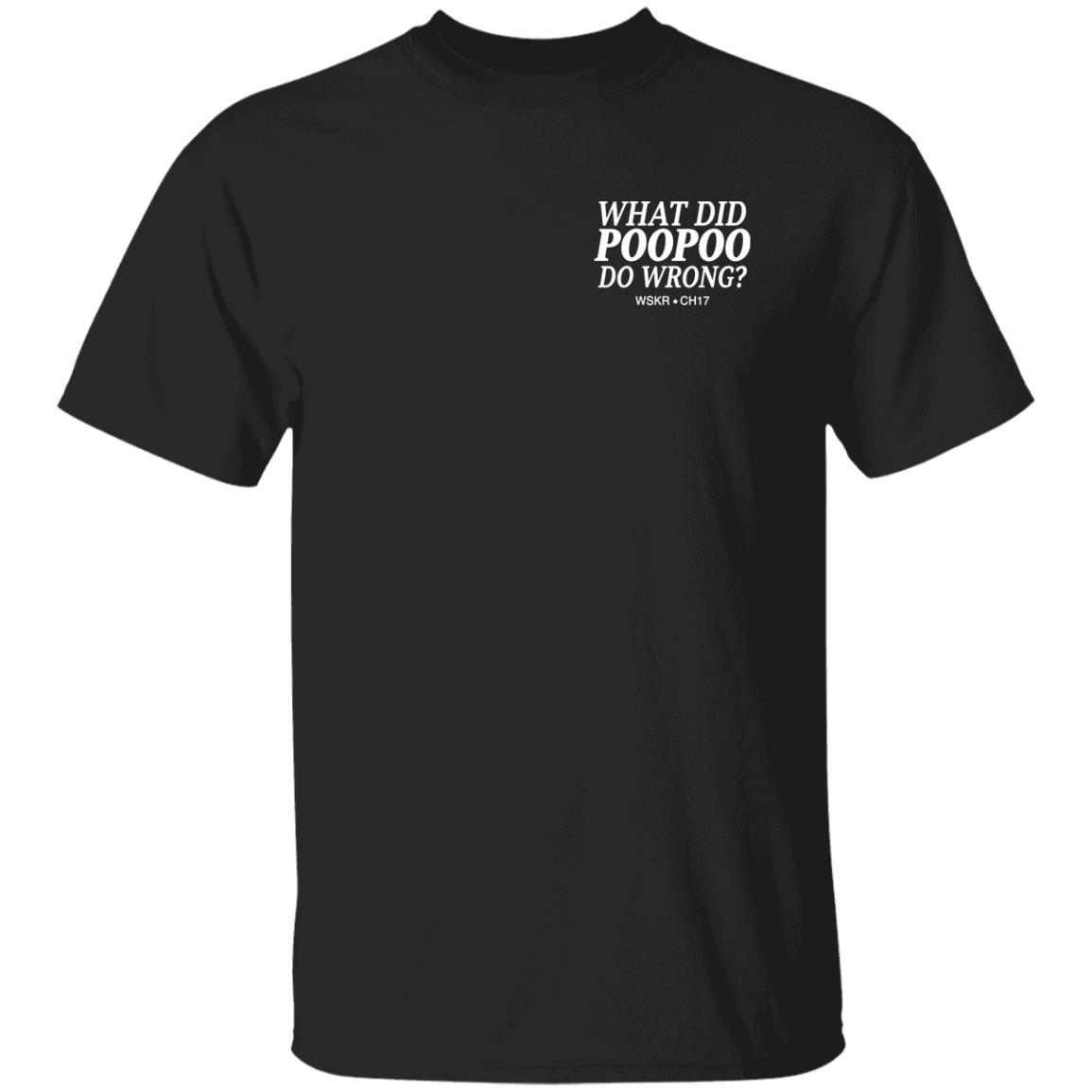 Socpens Merch What Did Poopoo Do Wrong Wskr Ch17 Shirt Scorpy Socpens Merch What Did Poopoo Do Wrong Wskr Ch17 Shirt Scorpy