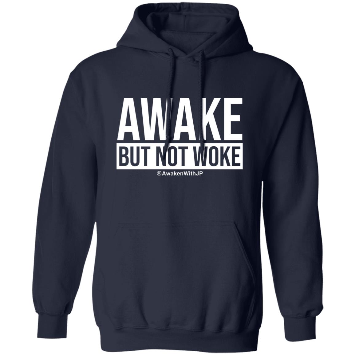 JP Sears Awake But Not Woke Shirt AwakenWithJP JP Sears Awake But Not Woke Shirt AwakenWithJP