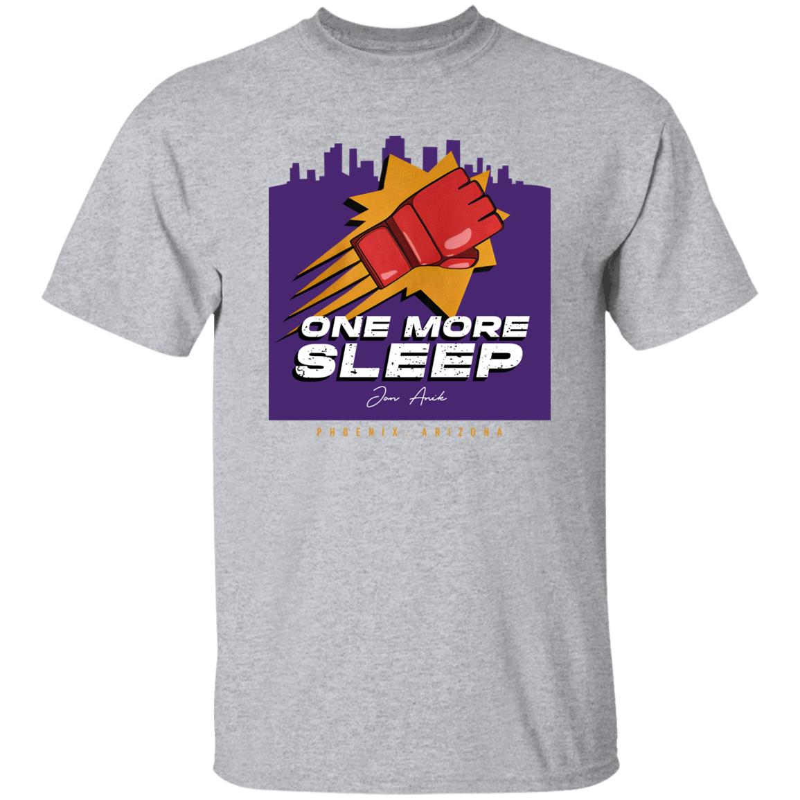 Jon Anik One More Sleep Phoenix T Shirt Millions Merch Jon Anik One More Sleep Phoenix T Shirt Millions Merch